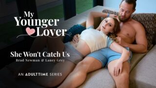 Laney Grey – She Wont Catch Us – AdultTime