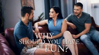 Sheena Ryder – Why Should You Have All The Fun? – PureTaboo