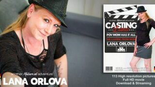 Lana Orlova – Casting Lana Orlovia and go all the way with that hot mom – MatureNL