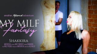 Shakkira – MILF Shakkira makes a young guys wildest fantasy come true – MatureNL