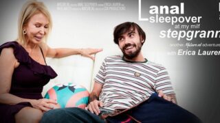 Erica Lauren – A sleepover at MILF Stepgranny Erica Lauren turns into a hard fuckfest – MatureNL