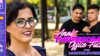 Montse Swinger – An anal threesome office fuck with thick and curvy MILF Montse Swinger – MatureNL