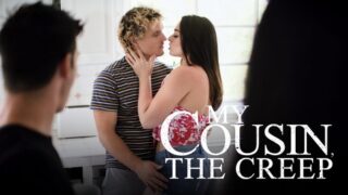 Sophia Burns – My Cousin, The Creep – PureTaboo