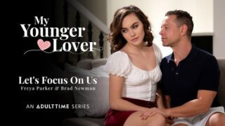 Freya Parker – Let’s Focus On Us – AdultTime