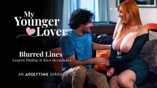 Lauren Phillips – Blurred Lines – AdultTime