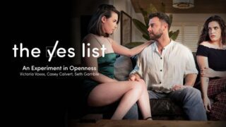 Casey Calvert – The Yes List – An Experiment in Openness – AdultTime