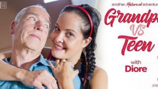 Diore – Horny Old Grandpa Bumps Into A Naughty Teen And They End Up Having Sex – MatureNL