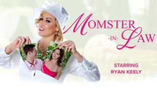 Ryan Keely, Serena Hill – Momster-in-Law – MYLF