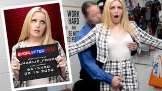 Charlie Forde – Case No. 6615420 – The Mall Owner’s Wife – ShoplyfterMYLF