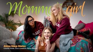 Dana Vespoli, Coco Lovelock, Charlie Forde – Alma Step-Mater – MommysGirl