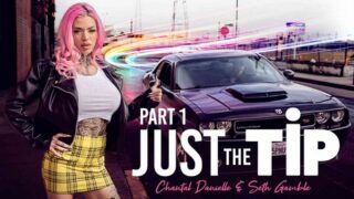 Chantal Danielle – Just the Tip – Wicked