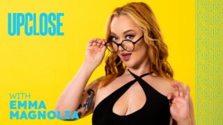 Emma Magnolia – Up Close with Emma – AdultTime