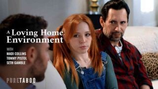 Madi Collins – A Loving Home Environment – PureTaboo