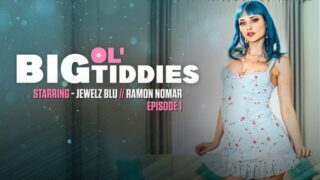 Jewelz Blu – Big Ol’tiddies – Wicked